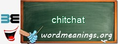 WordMeaning blackboard for chitchat